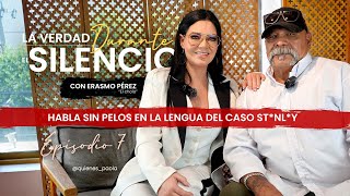 QUIÉN ES PAOLA - La verdad DURANTE el silencio - Ep 7 "El Cholo" habla del caso Stanley.