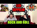 LED ZEPPELIN - ROCK AND ROLL | HYPERACTIVE TUNE!!! | FIRST TIME REACTION