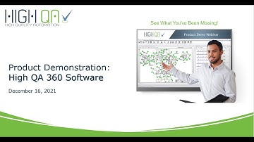 High QA Product Demonstration Webinar   December 16, 2021