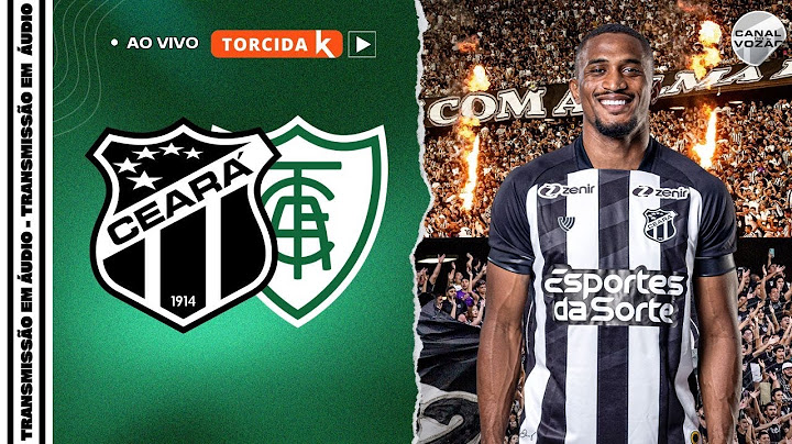Ceará x América/MG | Série B | Ao vivo