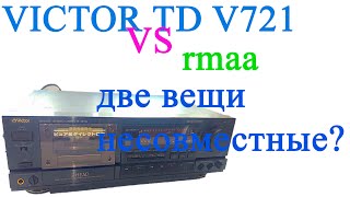 Victor TD V721 кассетная дека и RMAA  две вещи несовместные Jvc td v1010