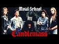 Metal school  candlemass