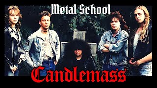 Metal School - Candlemass