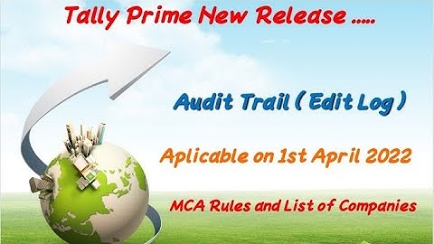 Tally Prime New Release... Audit Trail (Edit Log) | Hindi