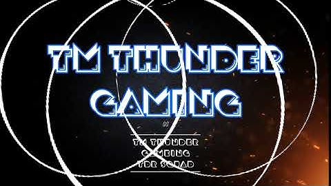 THUNDER GAMING INTRO