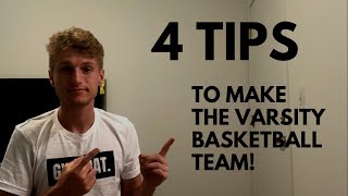 How to MAKE the Varsity Basketball Team (4 ELITE TIPS/ADVICE)