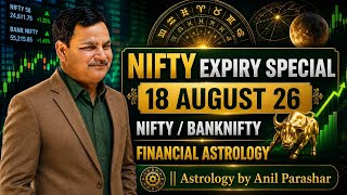 18th Aug Nifty/ Bank Nifty Financial Astrology और राशि फल view .