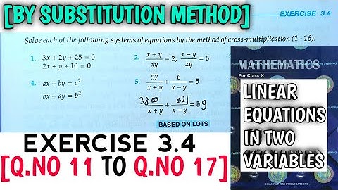 RD SHARMA CLASS 10 LINEAR IN TWO VARIABLES EXERCISE-3.4[Q.NO-11 TO 17] | MATH FEAR | CHAPTER 3 CBSE