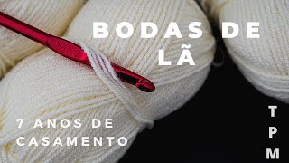 BODAS DE LÃ-A RESISTÊNCIA E DURABILIDADE DO SÉTIMO ANO DE CASAMENTO#07