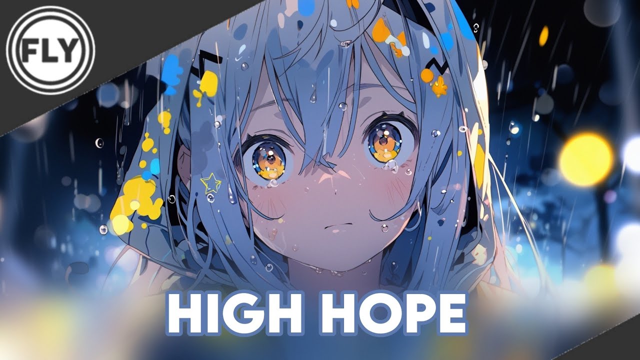 Nightcore | high hope (Josie Edwards) Nightcore | high hope (Josie Edwards)