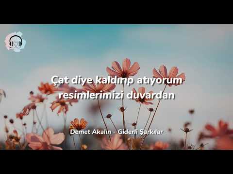 Demet Akalın - Giderli Şarkılar Lyrics/Şarkı Sözleri