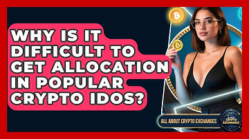 Why Is It Difficult To Get Allocation In Popular Crypto IDOs? - All About Crypto Exchanges