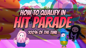 How To Qualify In Hit Parade Every Single Time - Fall Guys