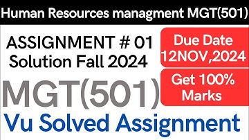 MGT(501)Complete Solution Fall 2024 Human Resources management MGT(501) virtual University Pakistan