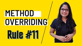 Method Overriding | Rule - 11