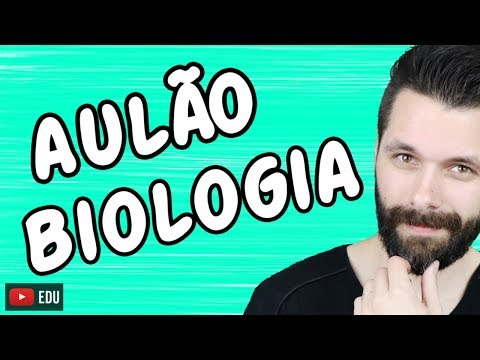 AULÃO DE BIOLOGIA - REVISÃO ENEM 2018 | Biologia com Samuel Cunha