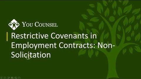 Restrictive Covenants in Employment Contracts: Non-Solicitation