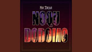 Video thumbnail of "Na Drua - Noqu Dodomo"