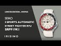 SEIKO 5 SPORTS AUTOMATIC SRPF19K1 STREET FIGHTER LIMITED EDITION 9999PCS RYU | IRISIMO