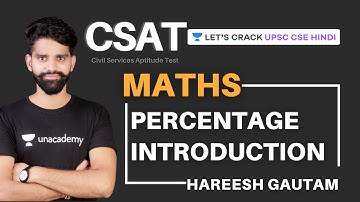 L40: CSAT Maths | Percentage | Introduction | UPSC CSE Hindi 2021/22