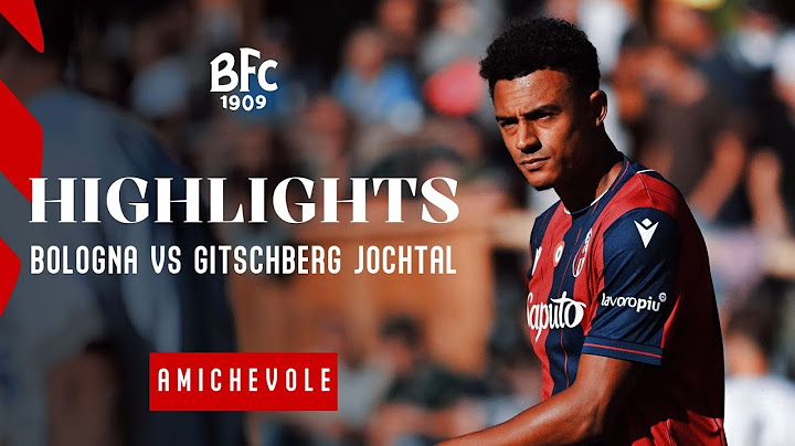 BOLOGNA - GITSCHBERG JOCHTAL | HIGHLIGHTS ⚽️