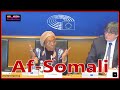 Af - Somali ku dhegeyso khudbadii Adna Aadan ay ka jeedisay Barlamaanka EU ee Bruxelles.