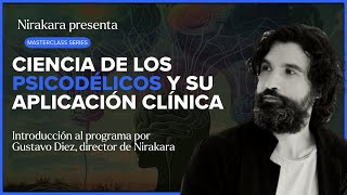 Presentación del programa Ciencia de los psicodélicos y su aplicación clínica