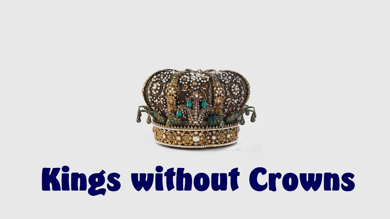 Kings without Crowns YouTube