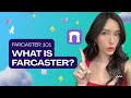 What is Farcaster?