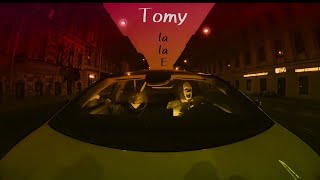 Tomy-la la E