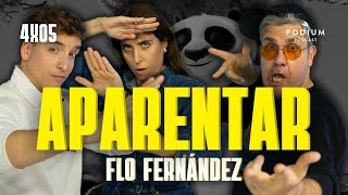 Aparentar con Flo Fernández | Poco se Habla! 4X05