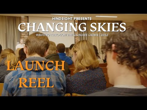 2022 Changing Skies Launch