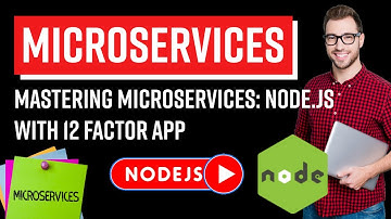 Mastering Microservices: Node.js 12 Factor App Development | Managing Env | Episode #09 Part-2