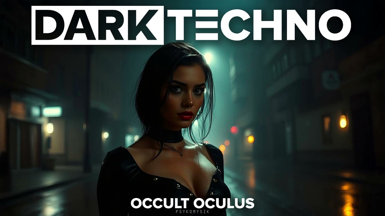Occult Oculus - Dark Techno | EBM | Darksynth | Dark Clubbing | Midtempo