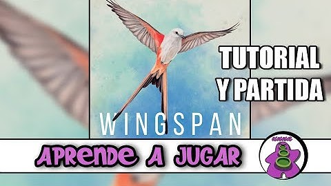 WINGSPAN - Cómo se juega - Tutorial y Partida - Juego de Mesa