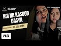 Koi na kasoor dasya  hashmat sultana x sultana khan  latest punjabi songs 2024  hisun music