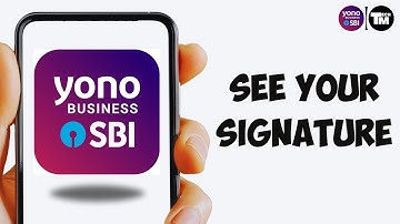 How To See My Signature In SBI Bank Account (How To View Signature Using SBI Internet Banking)