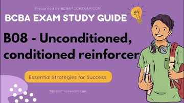 B08: Unconditioned, conditioned, generalized reinforcers and punishers  #bcba #reinforcement  #aba