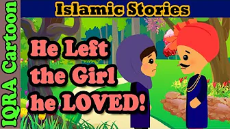 Man Left the Woman He Loved for Allah | Hadith Stories | Islamic Stories  | Islamic Cartoon