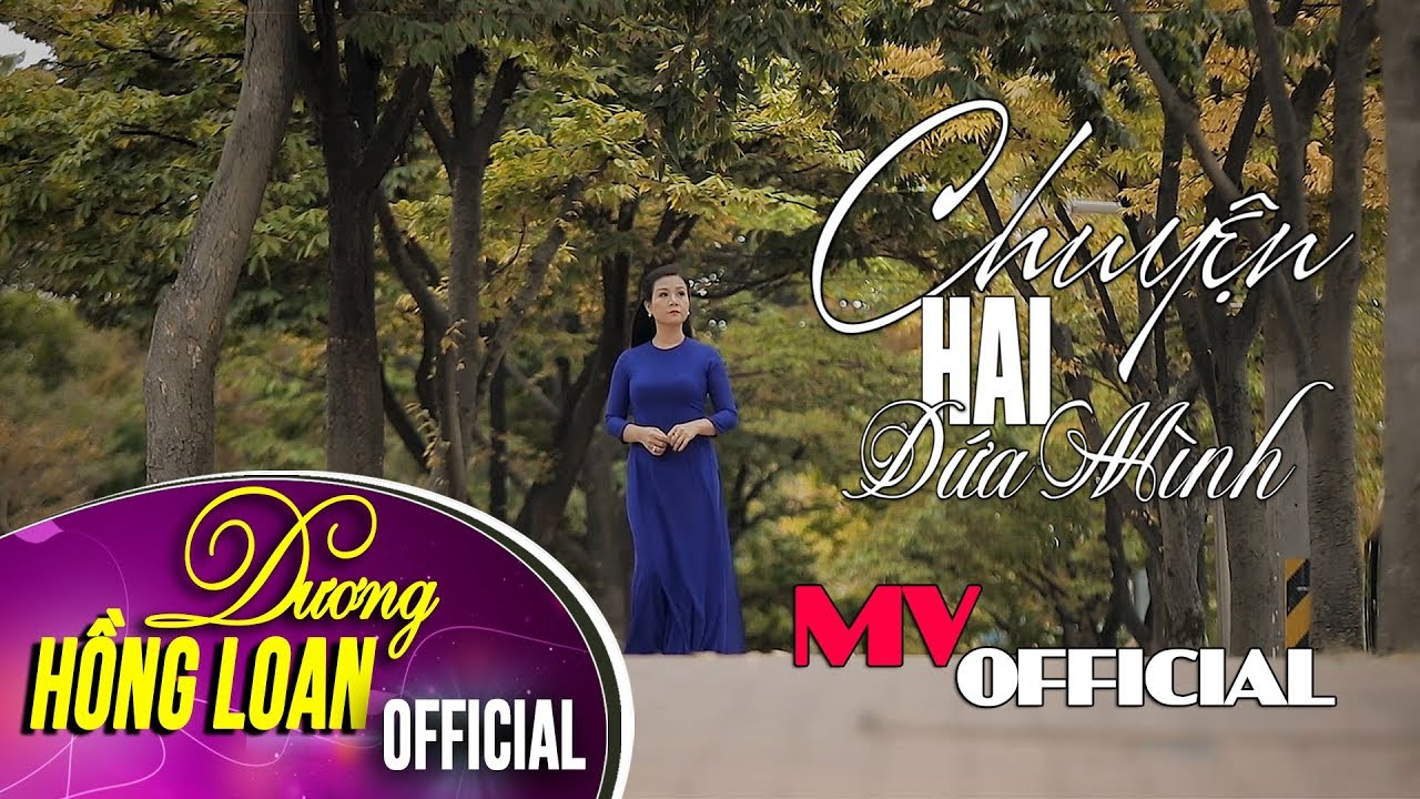 Chuyện Hai Đứa Mình - Dương Hồng Loan auf YouTube ansehen Chuyện Hai Đứa Mình - Dương Hồng Loan auf YouTube ansehen