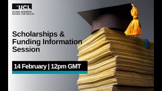 GBSH Scholarship and Funding Information Session - Tuesday 14 February