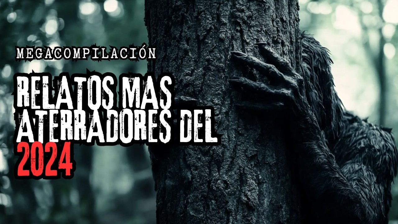 (MEGACOMPILACIÓN) Las historias de TERROR mas ATERRADORAS del 2024/ Relatos de TEROR