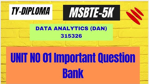 DAN-UNIT 1-Important Question Bank #kscheme #msbte #msbte #diploma #dan #diploma #5thsemester