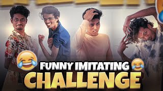 Imitating challenge ഇവർ ഇങ്ങനെയായിരുന്നോ Daily vlog 48