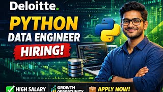 Deloitte Python Data Engineer Hiring