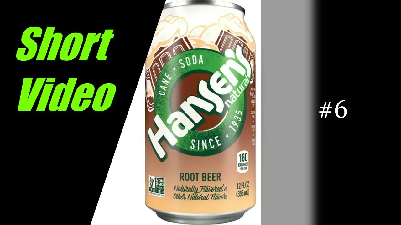 6. Short Vid on Hansen's Sugar Cane Root Beer