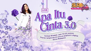 🔴 𝐋𝐈𝐕𝐄 - Apa Itu Cinta 3.0 | Cinta Pertama 💖
