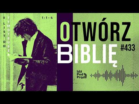 OTWÓRZ BIBLIĘ #433 | II List do Tymoteusza 1:1-2 episode artwork