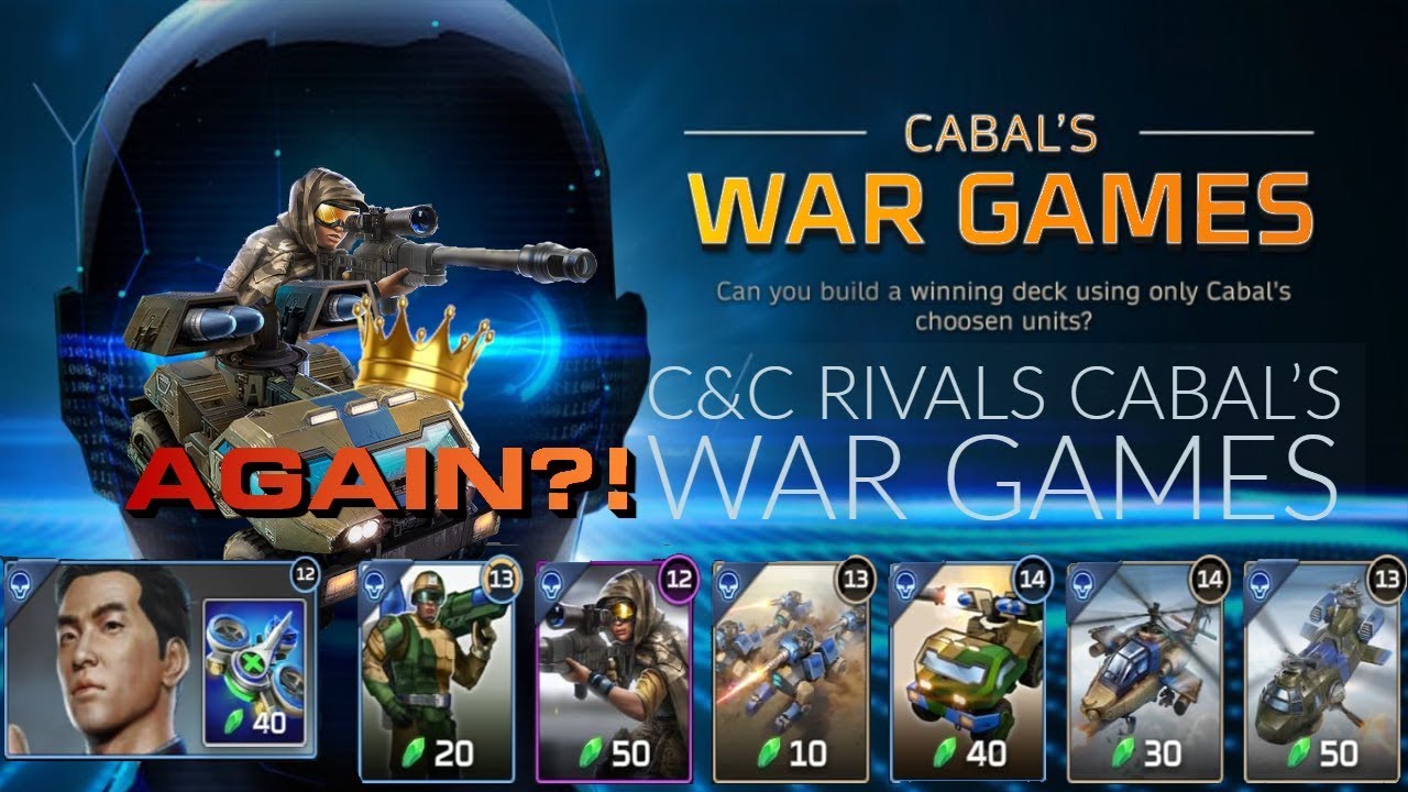 C&C Rivals July 6th Cabal War Games BEST DECK
