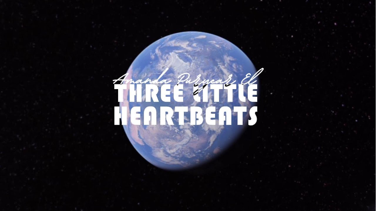 Amanda Puryear El - Three Little Heartbeats